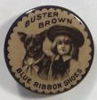 Buster Brown Shoes Early Celluloid Button The Brown Shoe Co. For Cheap