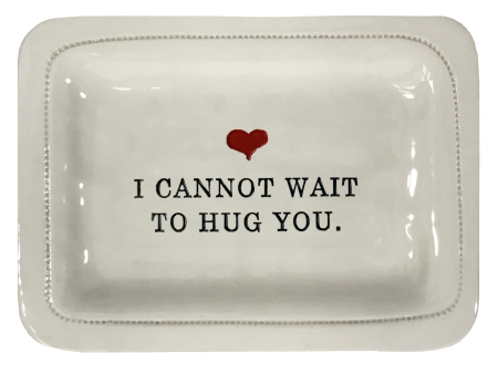 I Cannot Wait To Hug You. Online