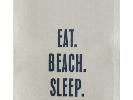 Eat. Beach. Sleep. Repeat. Supply