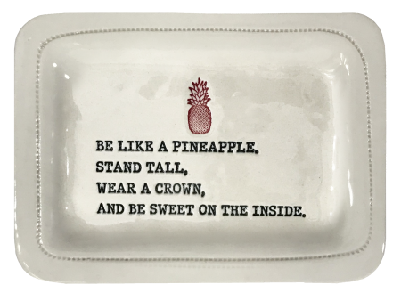 Be Like a Pineapple. For Sale