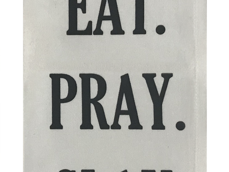 Eat. Pray. Slay. Supply